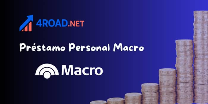 Préstamo Personal Macro: Vea lo que necesita saber